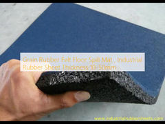 Grain Rubber Felt Floor Spill Mat , Industrial Rubber Sheet Thickness 10-50mm