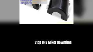 BHS Mixer Spare Parts Essential Maintenance Guide