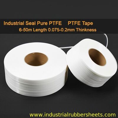 Industrial Seal Pure PTFE Tape / PTFE Tape 6-50m Length 0.075-0.2mm Thinkness